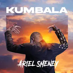 Kumbala - Single by Ariel Sheney album reviews, ratings, credits