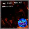 One Final Calling - Single album lyrics, reviews, download
