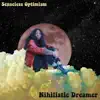 Nihilistic Dreamer - Single album lyrics, reviews, download