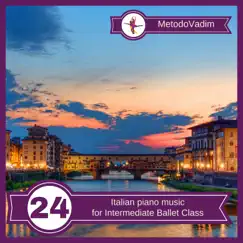 Italian Piano Music for Intermediate Ballet Class by MetodoVadim album reviews, ratings, credits