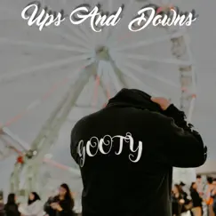 Ups and Downs - Single by Gooty album reviews, ratings, credits