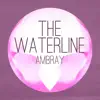 The Waterline - Single album lyrics, reviews, download