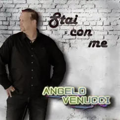 Stai con me - Single by Angelo Venucci album reviews, ratings, credits