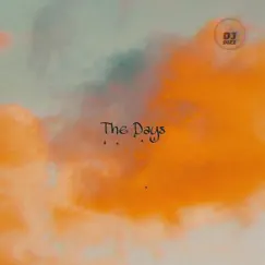 The Days - Single by DJ Dizz album reviews, ratings, credits