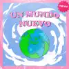 Un Mundo Nuevo - Single album lyrics, reviews, download