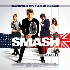 Smash (Deluxe Edition) by Martin Solveig album reviews, ratings, credits