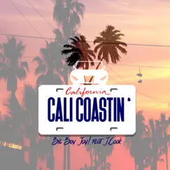 Cali Coastin' (feat. J.Cook) - Single by Big Boy Jay album reviews, ratings, credits