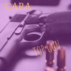 Top Gun - Single by Capaaa album reviews, ratings, credits