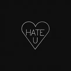 Hate U - Single by LØLØ album reviews, ratings, credits