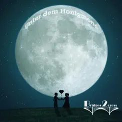 Unter dem Honigmond - Single by Bridges 2 cross album reviews, ratings, credits