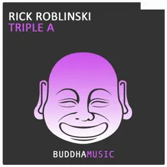 Triple a - Single by Rick Roblinski album reviews, ratings, credits