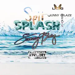 Spit Splash - Single by Sunny Blaze album reviews, ratings, credits