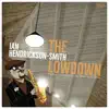 The Lowdown album lyrics, reviews, download