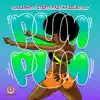 Pum Pum - Single album lyrics, reviews, download