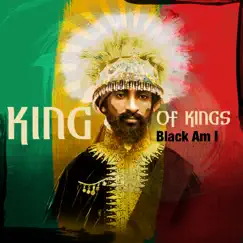 King of Kings - Single by Black-Am-I album reviews, ratings, credits