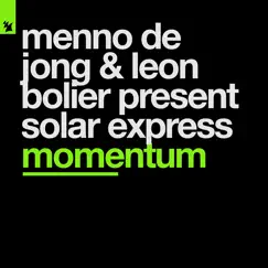 Momentum - Single by Menno de Jong, Leon Bolier & Solar Express album reviews, ratings, credits