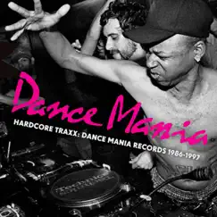 Hardcore Traxx: Dance Mania Records 1986-1995 by Various Artists album reviews, ratings, credits