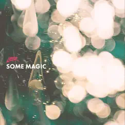 Some Magic - Single by LÒNIS album reviews, ratings, credits