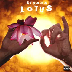 Lotus - Single by Ki$ama album reviews, ratings, credits