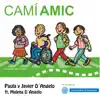 Camí amic - Single album lyrics, reviews, download