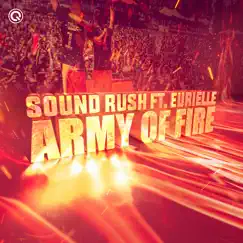 Army of Fire (feat. Eurielle) - Single by Sound Rush album reviews, ratings, credits