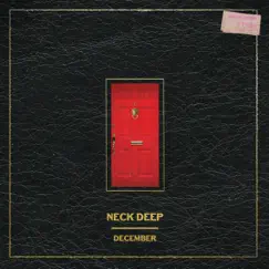 December - Single by Neck Deep album reviews, ratings, credits