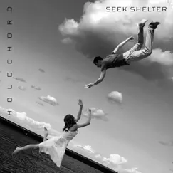 Seek Shelter Song Lyrics
