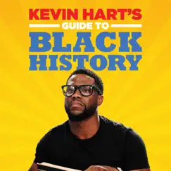Kevin Hart's Guide to Black History by Kevin Hart album reviews, ratings, credits