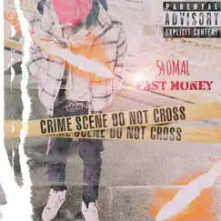 Fast Money - Single by 540MAL album reviews, ratings, credits