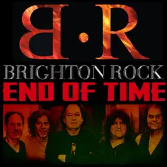 End of Time - Single by Brighton Rock album reviews, ratings, credits