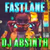 Fastlane - EP album lyrics, reviews, download