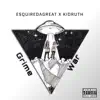 Grime War (feat. EsquireDaGreat) - Single album lyrics, reviews, download