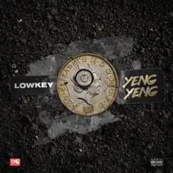 Yeng Yeng - Single by Lowkey OFB & ONE RECORDS album reviews, ratings, credits