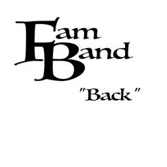 Back - Single by Fam Band album reviews, ratings, credits