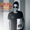 Digi Digi - Single album lyrics, reviews, download