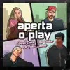 Aperta o Play (feat. Xamã) - Single album lyrics, reviews, download