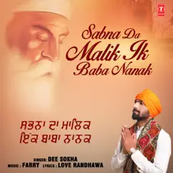 Sabna Da Malik Ik Baba Nanak - Single by Dee Sokha album reviews, ratings, credits