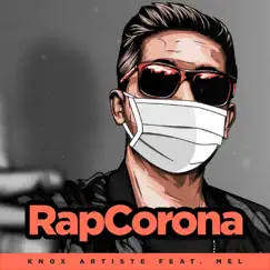 RapCorona (Prod. 27CorazonesBeats) [feat. Mel] Song Lyrics