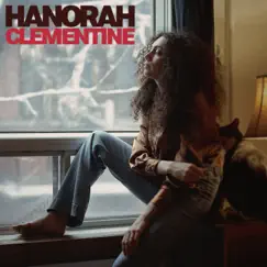 Clementine - Single by Hanorah album reviews, ratings, credits