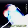 Individuum album lyrics, reviews, download