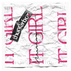 It Girl - Single by Thunderbox album reviews, ratings, credits