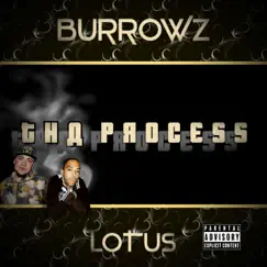Tha Process (feat. Lotus James) - Single by Burrowz album reviews, ratings, credits