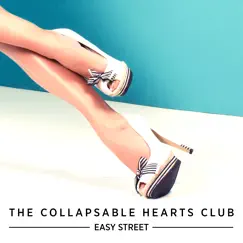 Easy Street (feat. Jim Bianco & Petra Haden) - Single by The Collapsable Hearts Club album reviews, ratings, credits