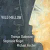 Wild Mellow (Remix) - Single album lyrics, reviews, download