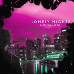 Lonely Nights - EP by Lil Dadi & Pippo Auge album reviews, ratings, credits