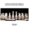 King of My Castle (Symon Jump Remix) [feat. Berny B] - Single album lyrics, reviews, download