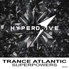Superpowers - Single by Trance Atlantic album reviews, ratings, credits