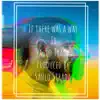 If There Was a Way (feat. Paulo Trada) - Single album lyrics, reviews, download