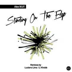 Standing On the Edge by Alex M.I.F. album reviews, ratings, credits