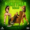 MoneyMan - Single album lyrics, reviews, download